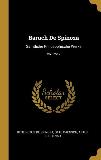 Baruch De Spinoza