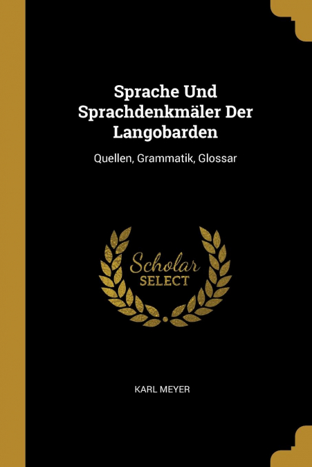 Sprache Und Sprachdenkmäler Der Langobarden