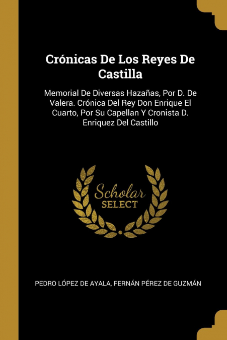 Crónicas De Los Reyes De Castilla