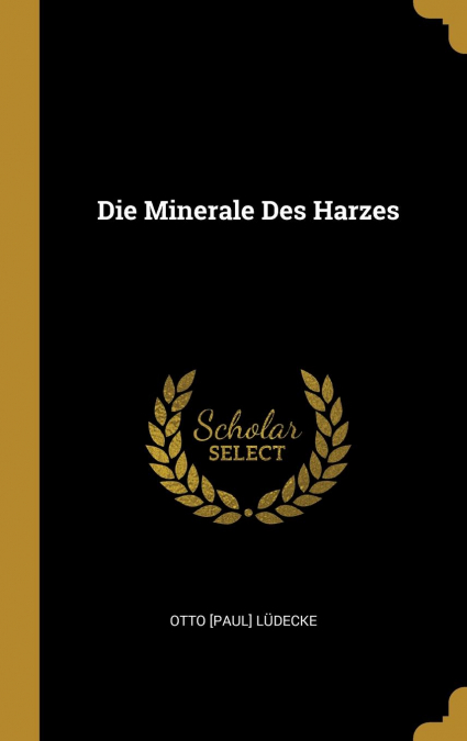 Die Minerale Des Harzes