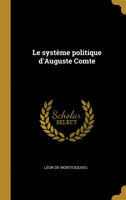 Le système politique d’Auguste Comte