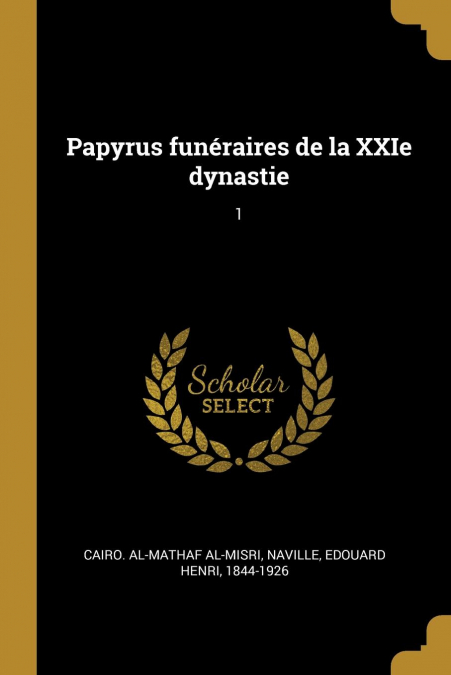 Papyrus funéraires de la XXIe dynastie