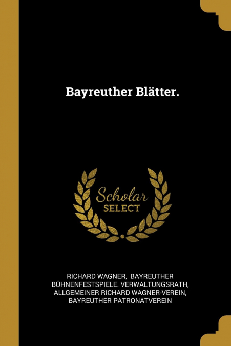 Bayreuther Blätter.