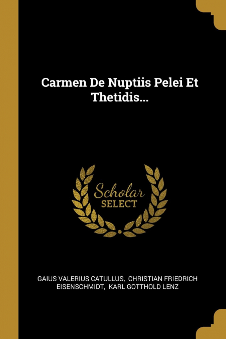 Carmen De Nuptiis Pelei Et Thetidis...