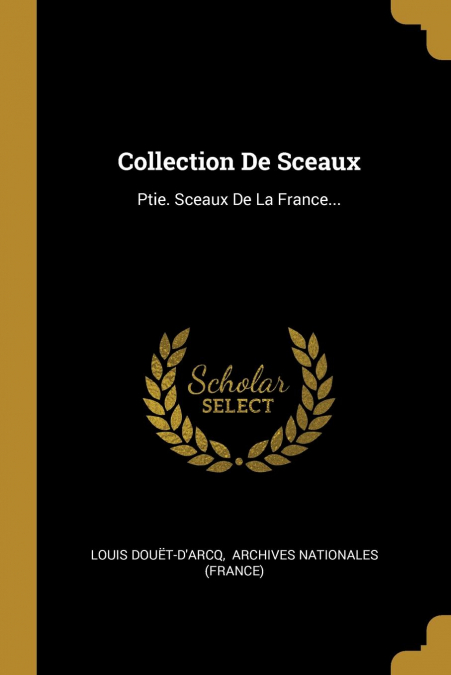 Collection De Sceaux