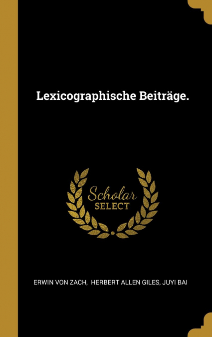 Lexicographische Beiträge.