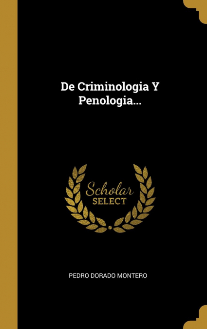 De Criminologia Y Penologia...