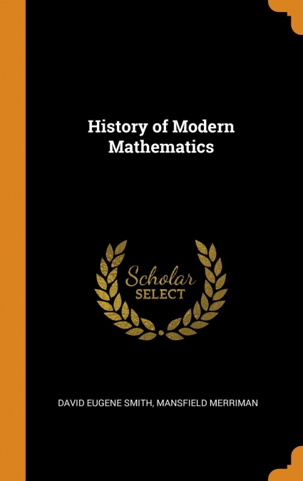 History of Modern Mathematics