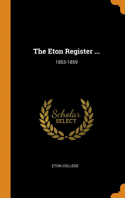 The Eton Register ...