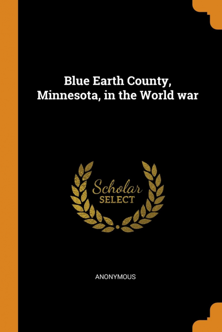Blue Earth County, Minnesota, in the World war