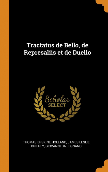 Tractatus de Bello, de Represaliis et de Duello