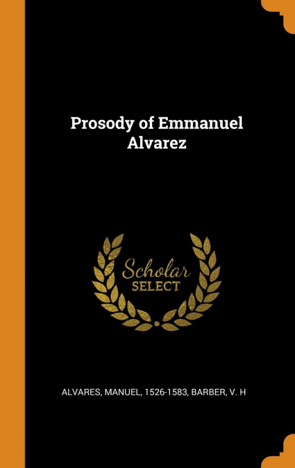 Prosody of Emmanuel Alvarez