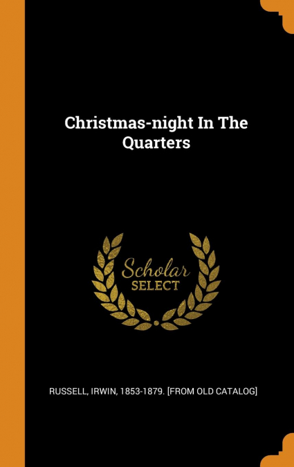 Christmas-night In The Quarters