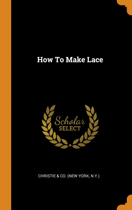 How To Make Lace