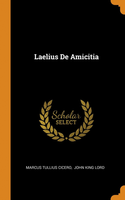 Laelius De Amicitia