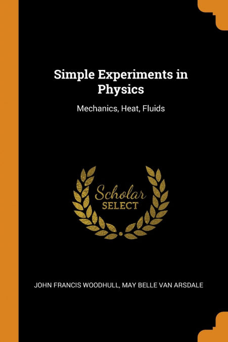 Simple Experiments in Physics