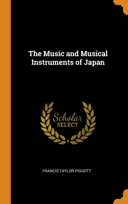 The Music and Musical Instruments of Japan