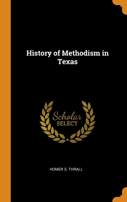 History of Methodism in Texas