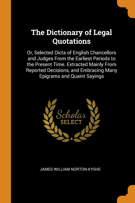 The Dictionary of Legal Quotations