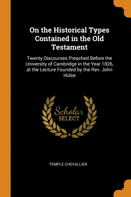 On the Historical Types Contained in the Old Testament