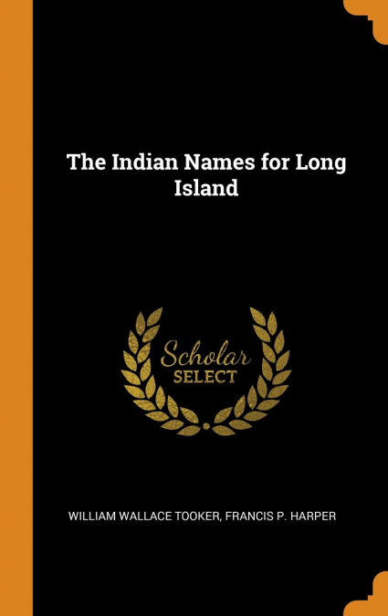The Indian Names for Long Island