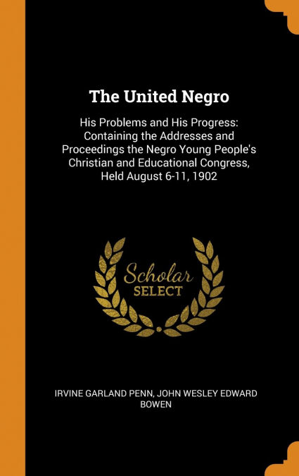 The United Negro