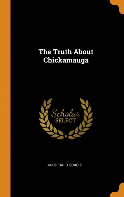 The Truth About Chickamauga