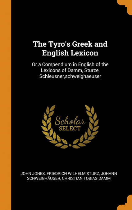 The Tyro's Greek and English Lexicon