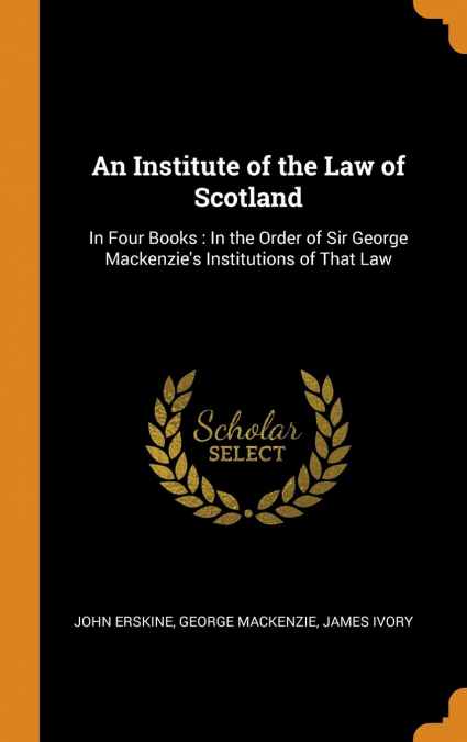 An Institute of the Law of Scotland