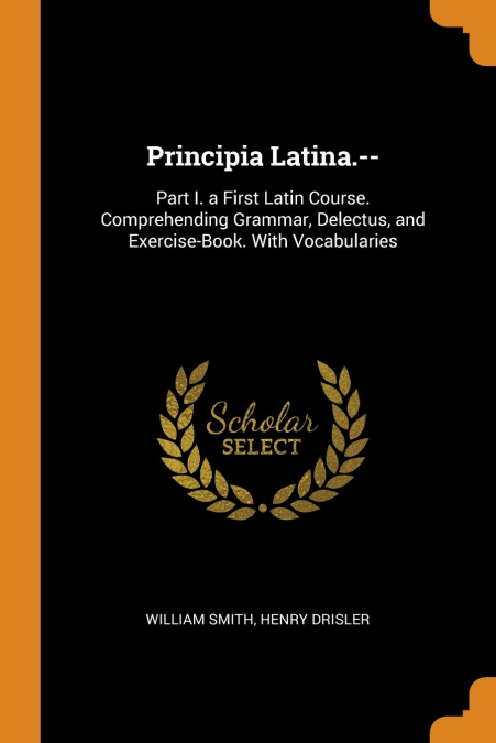 Principia Latina.--