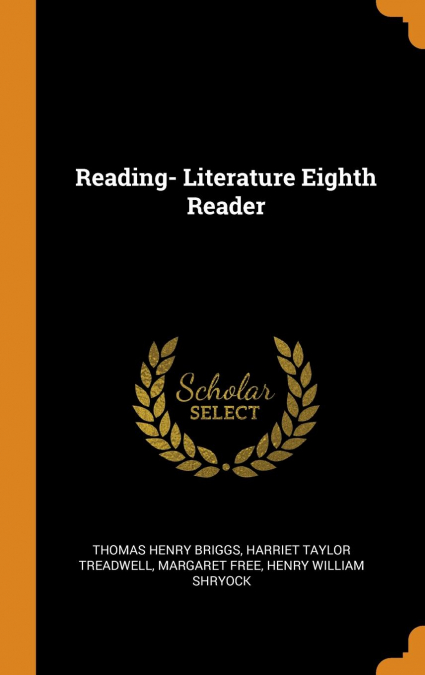 Reading- Literature Eighth Reader