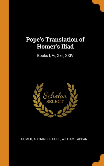 Pope's Translation of Homer's Iliad