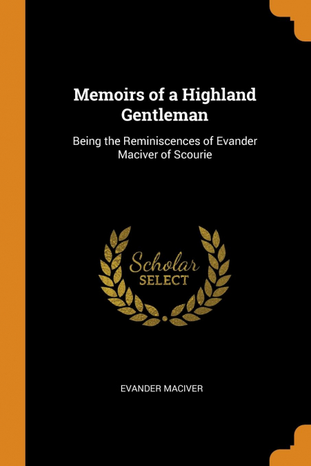 Memoirs of a Highland Gentleman