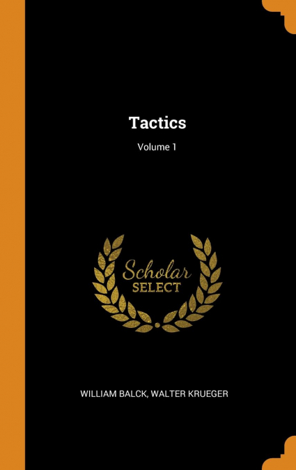 Tactics; Volume 1