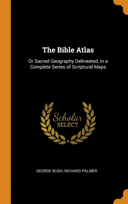 The Bible Atlas