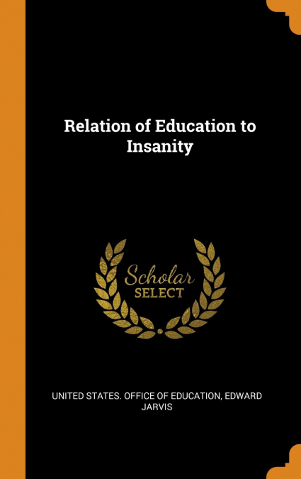 Relation of Education to Insanity
