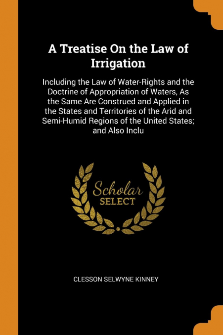 A Treatise On the Law of Irrigation