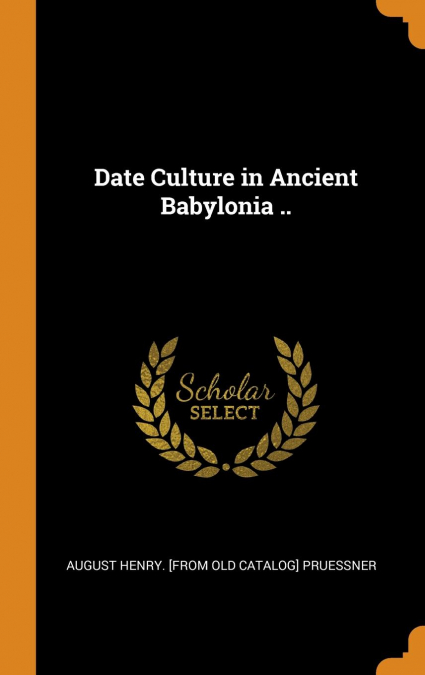 Date Culture in Ancient Babylonia ..