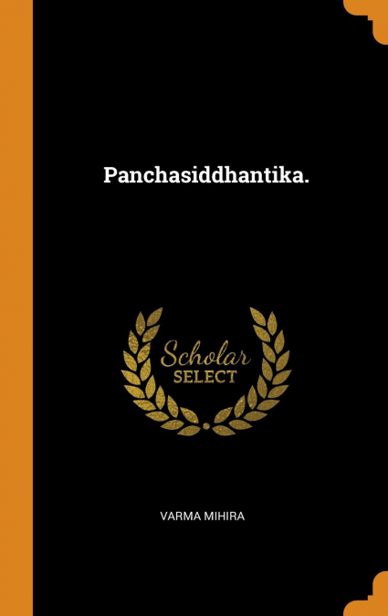 Panchasiddhantika.