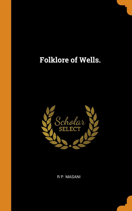 Folklore of Wells.