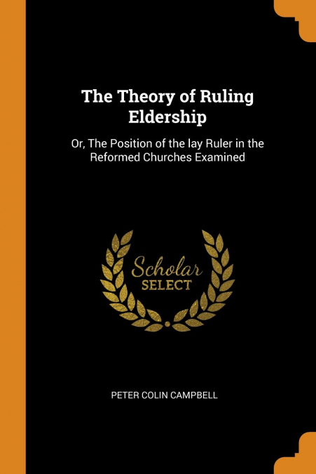 The Theory of Ruling Eldership