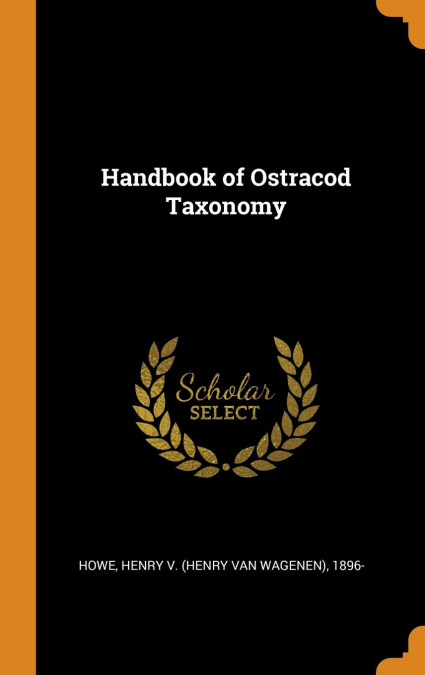 Handbook of Ostracod Taxonomy