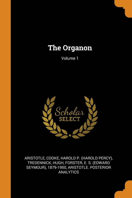 The Organon; Volume 1