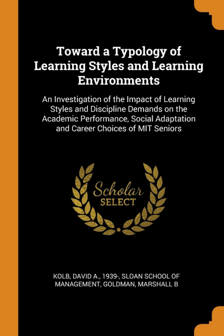 Toward a Typology of Learning Styles and Learning Environments