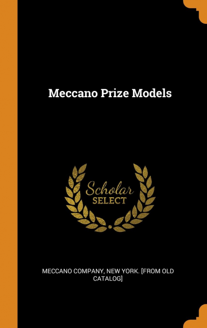 Meccano Prize Models