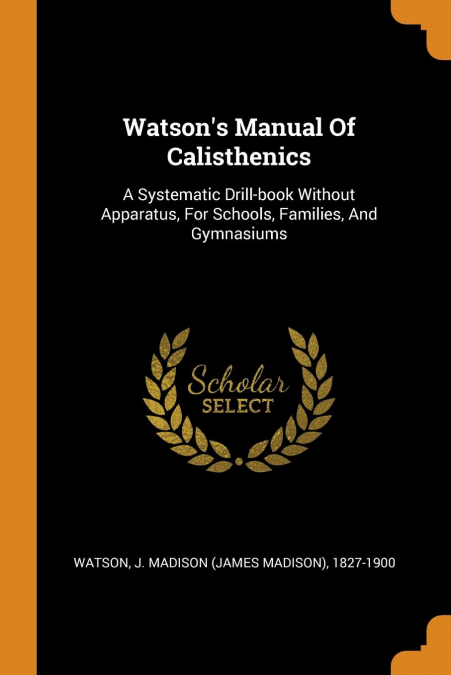 Watson's Manual Of Calisthenics