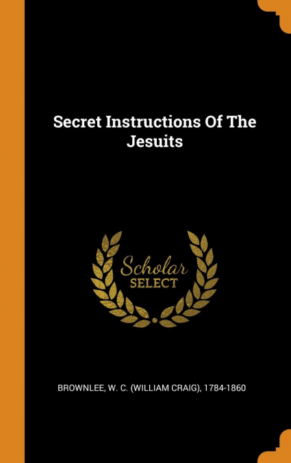 Secret Instructions Of The Jesuits