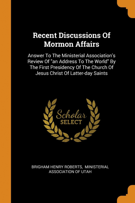 Recent Discussions Of Mormon Affairs