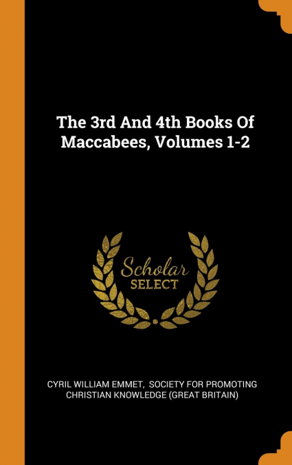 The 3rd And 4th Books Of Maccabees, Volumes 1-2