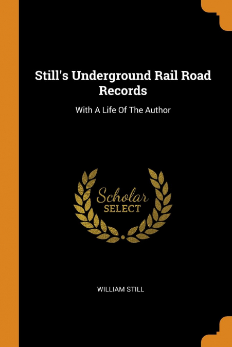 Still's Underground Rail Road Records